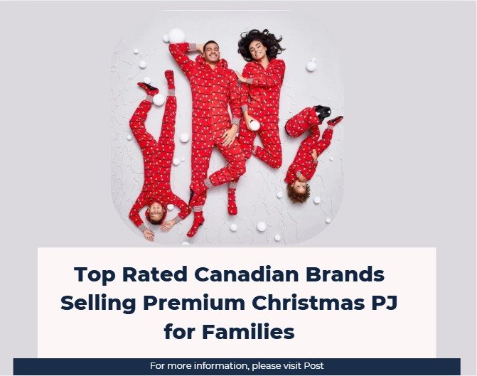 Top Rated Canadian Brands Selling Premium Christmas PJ for Families